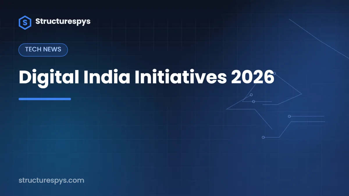 Digital India Initiatives 2026 — Structurespys