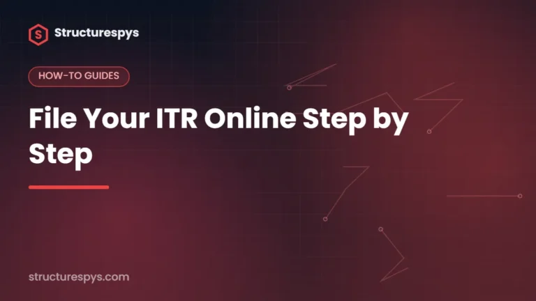 File Your ITR Online Step by Step — Structurespys