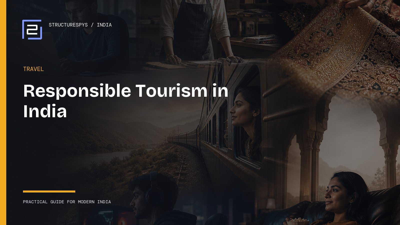 Responsible Tourism in India: Travel Better and Support Local Communities — Structurespys